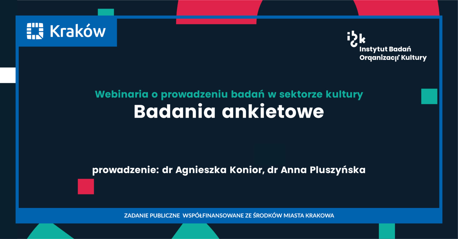 Badania Ankietowe – Instytut Badań Organizacji Kultury